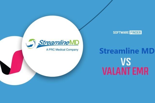Valant vs StreamlineMD: A 2022 Guide for EMRs